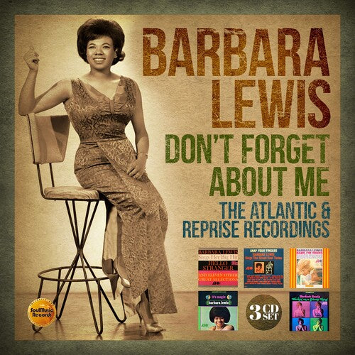 Lewis, Barbara: Don't Forget About Me: Atlantic & Reprise Recordings