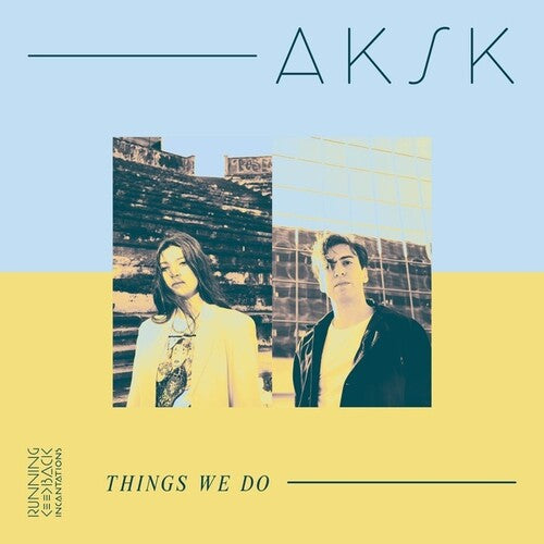 Aksk: Things We Do