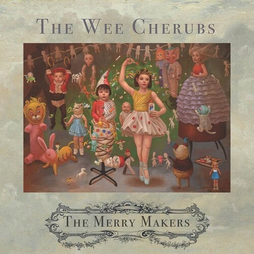 Wee Cherubs: The Merry Makers