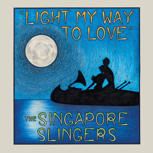 Singapore Slingers: Light My Way To Love