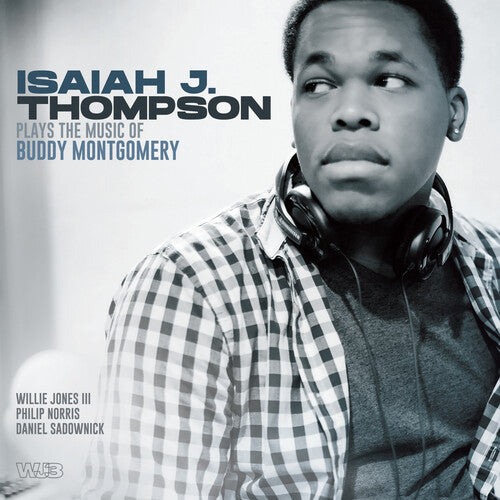 Thompson, Isaiah: Isaiah J Thompson Plays Music Of Buddy Montgomery