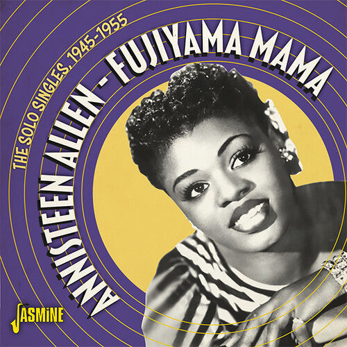 Allen, Annisteen: Fujiyama Mama: The Solo Singles 1945-1955