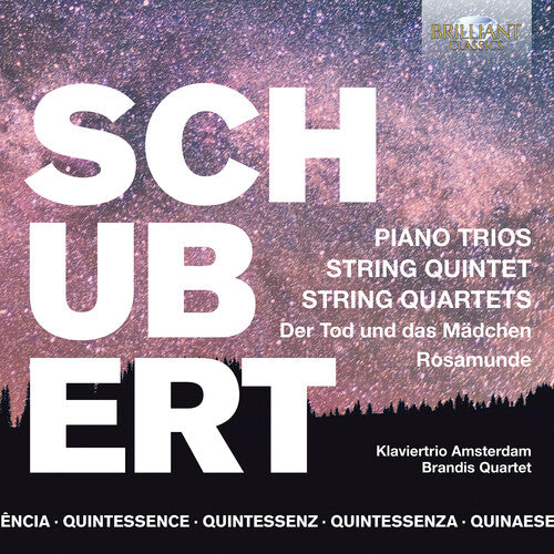 Schubert / Brandis Quartet / Klaviertrio Amsterdam: Quintessence Schubert