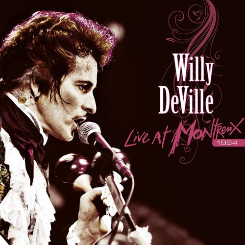 Deville, Willy: Live At Montreux 1994