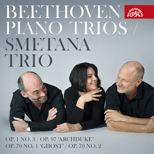 Beethoven / Smetana Trio: Piano Trios
