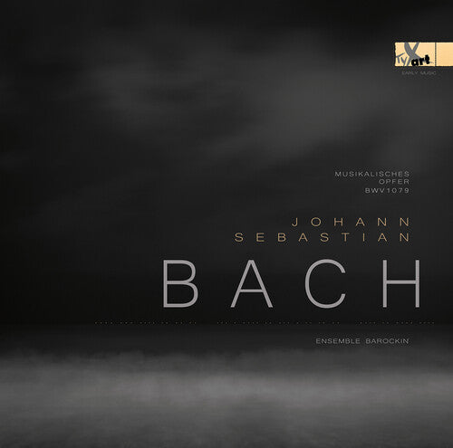 Bach, J.S. / Ensemble Barockin: Musikalisches Opfer BWV 1079