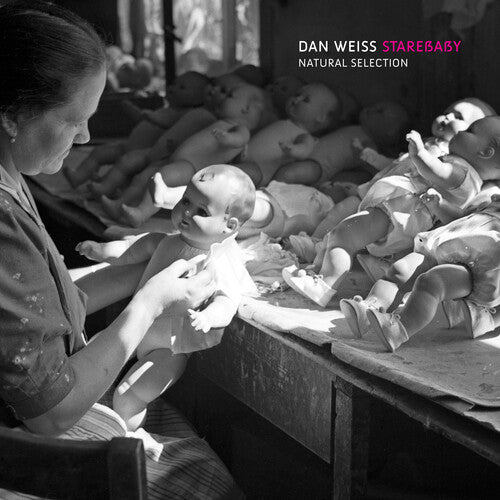 Starebaby, Dan Weiss: Natural Selection