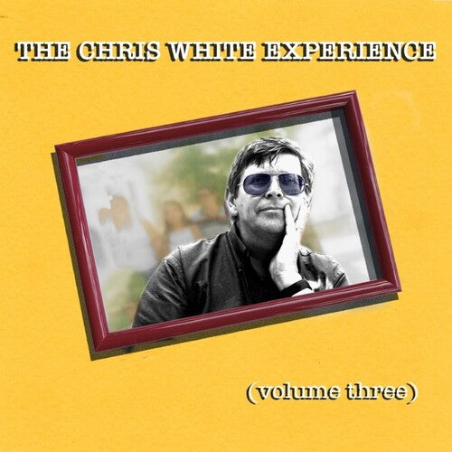 White, Chris Experience: Volume Three