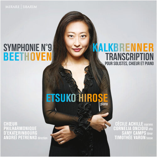 Hirose, Etsuko: Beethoven/Kalkbrenner: Symphonie No.9 (Transcription)