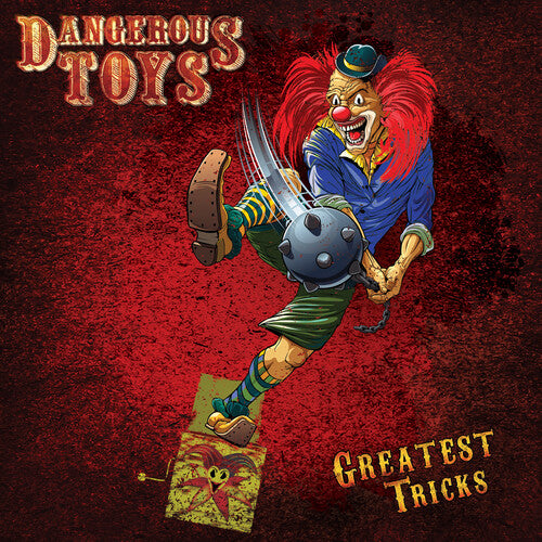 Dangerous Toys: Greatest Tricks