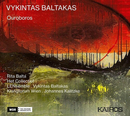 Vykintas Baltakas: Ouroboros / Various: Vykintas Baltakas: Ouroboros (Various Artists)