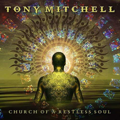 Tony, Mitchell: Church Of A Restless Soul