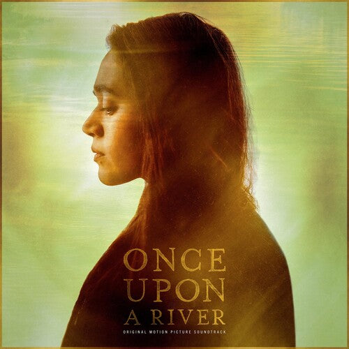 Once Upon a River / Original Motion Picture: Once Upon a River (Original Motion Picture Soundtrack)