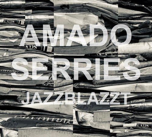 Amado, Rodrigo / Serries, Dirk: Jazzblazzt