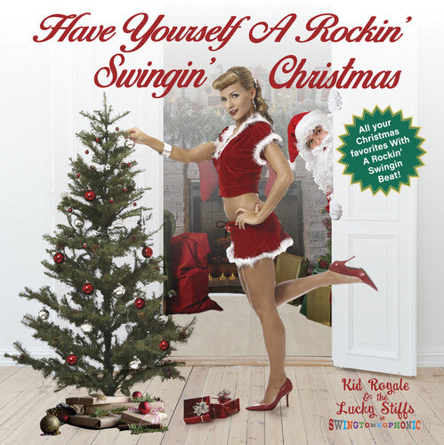 Kid Royale & the Lucky Stiffs: Have Yourself A Rockin' Swingin' Christmas