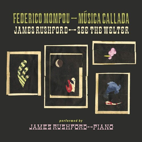 Rushford, James: Musica Callada / See The Welter