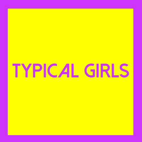Typical Girls 3 / Various: Typical Girls 3 (Various Artists)