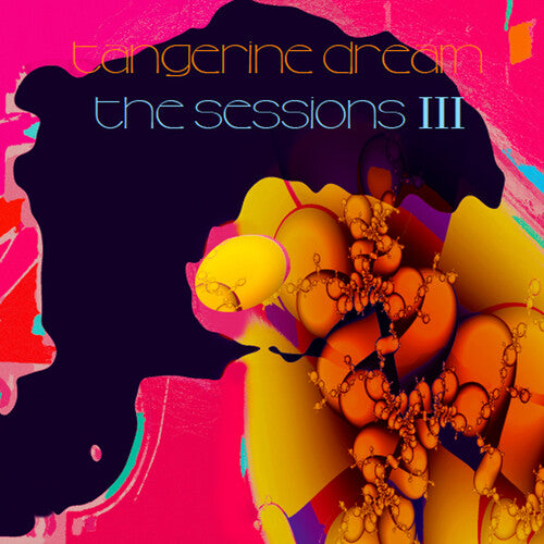 Tangerine Dream: Sessions III