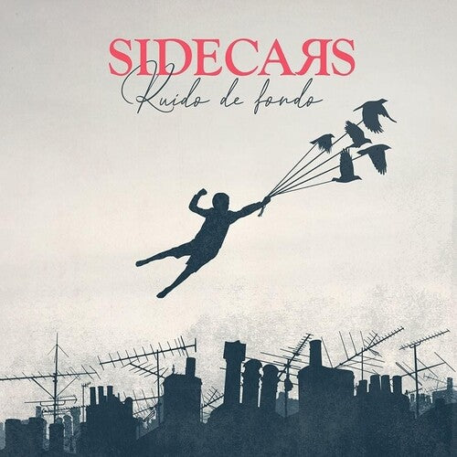 Sidecars: Ruido De Fondo