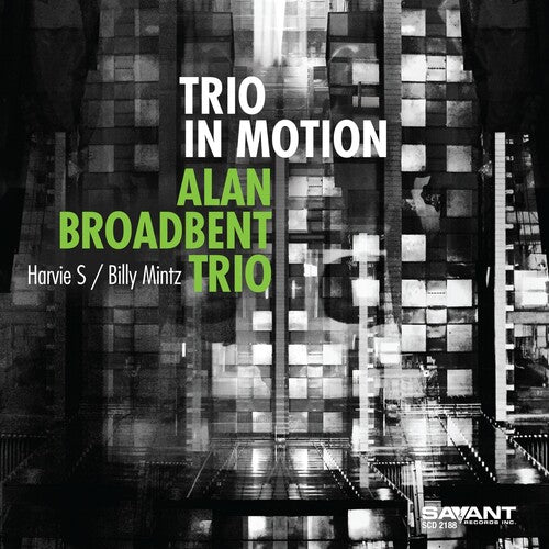 Alan Broadbent Trio: Trio In Motion