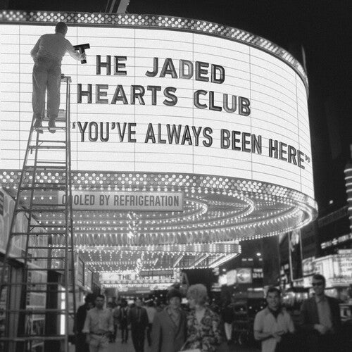 Jaded Hearts Club: You've Always Been Here