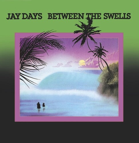 Jay Days: Between The Swells