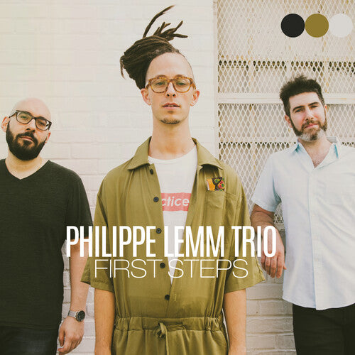 Philippe Lemm Trio: First Steps