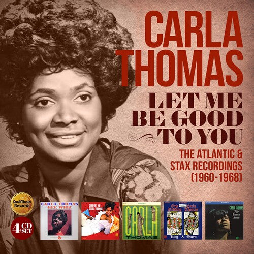 Thomas, Carla: Let Me Be Good To You: Atlantic & Stax Recordings 1960-1968