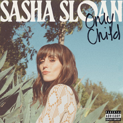 Sloan, Sasha Alex: Only Child