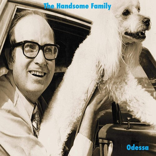 Handsome Family: Odessa