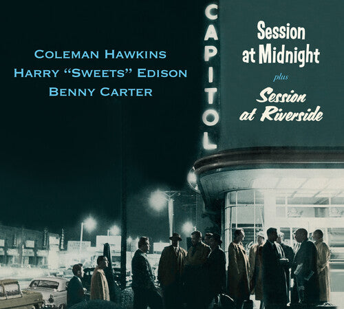 Hawkins, Coleman / Edison, Harry / Carter, Benny: Session At Midnight / Session At Riverside [Digipak]