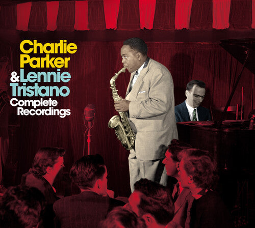 Parker, Charlie / Tristano, Lennie: Charlie Parker & Lennie Tristano: Complete Recordings [Deluxe Digipak]