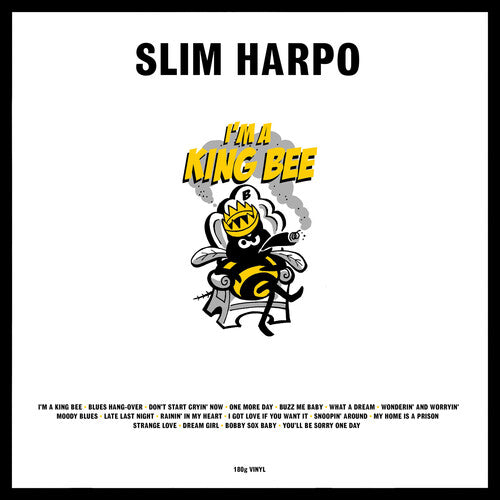 Harpo, Slim: I'm A King Bee