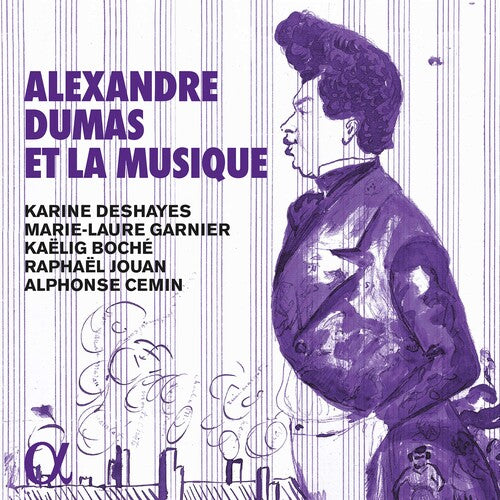 Alexandre Dumas Et La Musique / Various: Alexandre Dumas Et la Musique