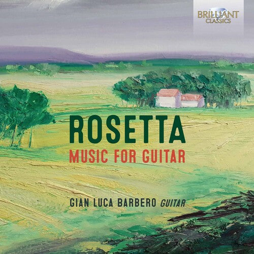 Rosetta / Barbero: Music for Guitar