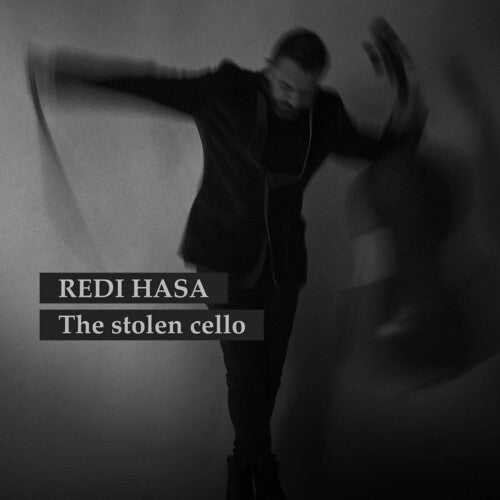 Hasa, Redi: Stolen Cello