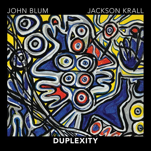 Blum, John / Krall, Jackson: Duplexity