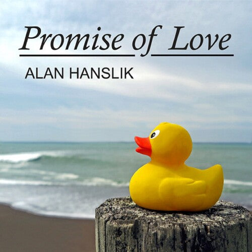 Hanslik, Alan: Promise Of Love