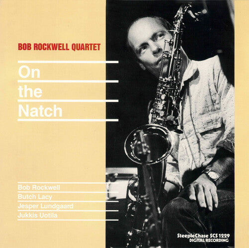 Rockwell, Bob Quartet: On The Natch