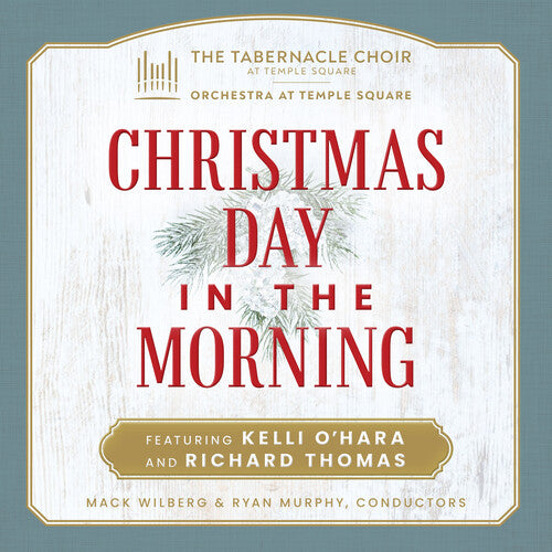 Tabernacle Choir at Temple Square: Christmas Day in the Morning