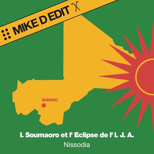 Idrissa Soumaoro Et L'Eclipse De L'Ija: Nissodia (Mike D Edit)
