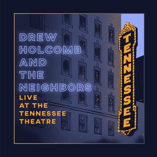 Holcomb, Drew & Neighbors: Live At The Tennessee Theatre