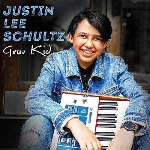 Schultz, Justin Lee: Gruv Kid