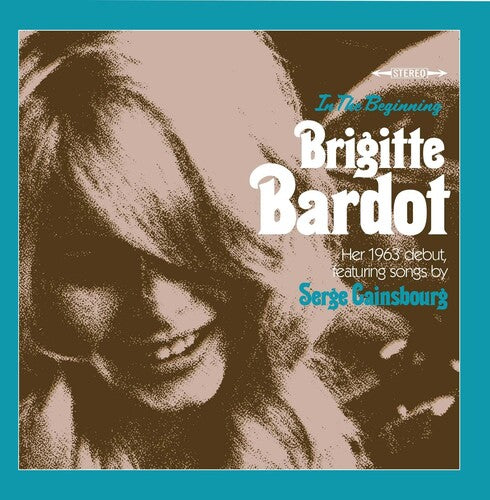 Bardot, Brigitte: In The Beginning