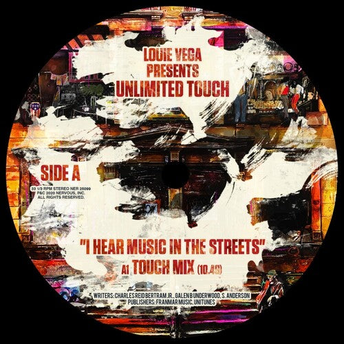 Louie Vega Presents Unlimited Touch: I Hear Music In The Streets (Louie Vega Mixes)