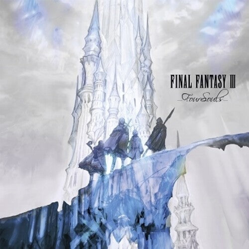 Final Fantasy III: Four Souls / O.S.T.: Final Fantasy III: Four Souls (Original Soundtrack)