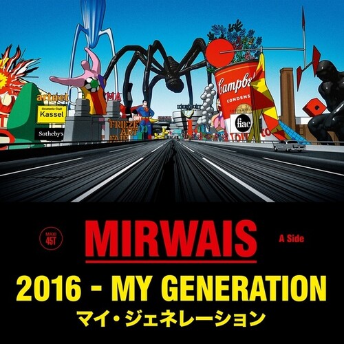 Mirwais: 2016 - My Generation (Single)