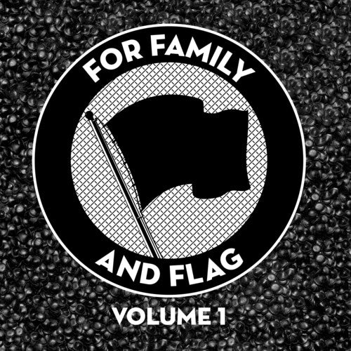 For Family and Flag 1 / Various: For Family And Flag 1 (Various Artists)