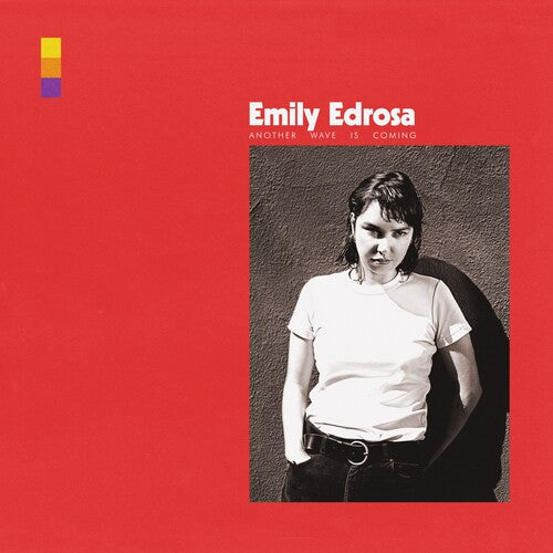 Edrosa, Emily: Another Wave Is Coming