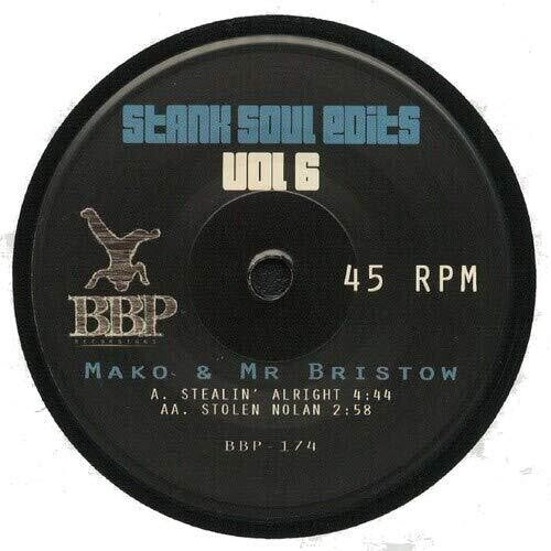 Mako / Mr Bristow: Stank Soul Edits Vol. 6